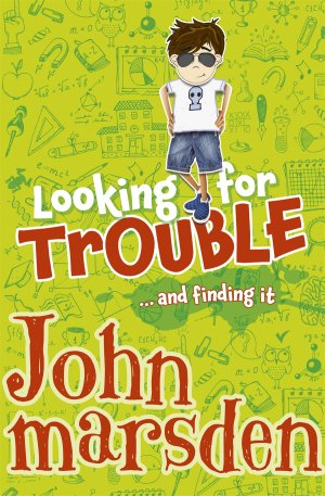 Looking for Trouble